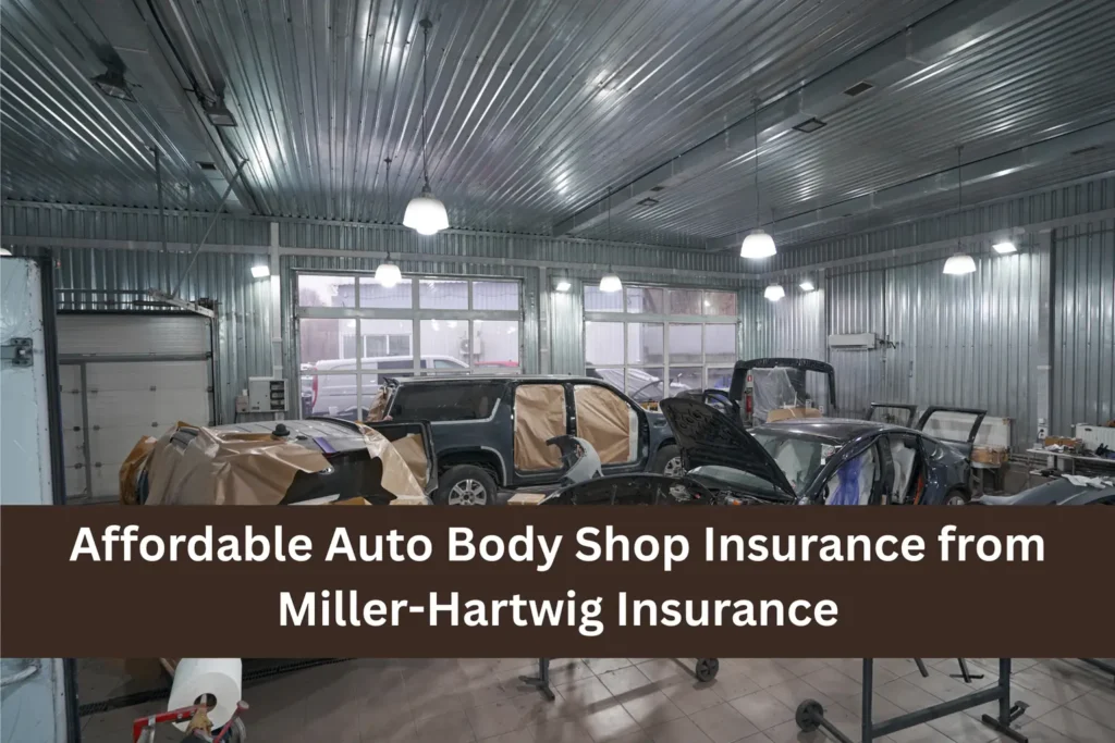 Affordable Auto Body Shop Insurance