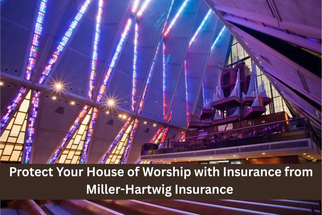 Protect Your House of Worship with Insurance